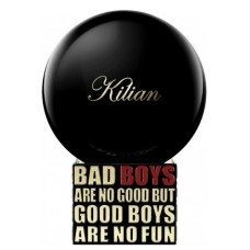 Bad Boys Are No Good But Good Boys Are No Fun -- By Kilian для мужчин и женщин